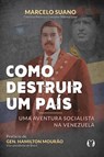 Como Destruir um Pais - Marcelo Suano - 9788568014899