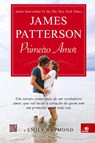 Primeiro Amor - James Patterson - 9788581633909