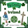 Ireland - by KeriAnne Jelinek - Social Studies for Kids, Irish Culture, Ireland Traditions -Music Art History, World Travel for Kids - Sloth Dreams Publishing ; Kerianne N Jelinek - 9788708927782