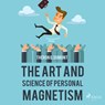 The Art and Science of Personal Magnetism - Theron Q. Dumont - 9788711675977