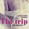 The Trip - A Woman's Intimate Confessions 5 - Anna Bridgwater - 9788726155228