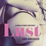Lust - A Woman's Intimate Confessions 1 - Anna Bridgwater - 9788726198089