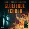 Gloeiende schuld: Deel 6 - Inger Gammelgaard Madsen - 9788726205848