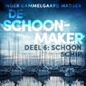 De schoonmaker 6 - Schoon schip - Inger Gammelgaard Madsen - 9788726325218