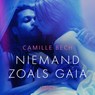 Niemand zoals Gaia - erotisch verhaal - Camille Bech - 9788726412963