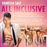 All inclusive: Bekentenissen van een Escort 3 - erotisch verhaal - Vanessa Salt - 9788726414264