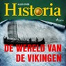 De wereld van de vikingen - Alles over Historia - 9788726461251