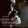 Sister on Borrowed Time - Anna Bridgwater - 9788726468625