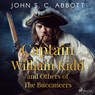 Captain William Kidd and Others of The Buccaneers - John S. C. Abbott - 9788726472851