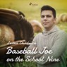 Baseball Joe on the School Nine - Lester Chadwick - 9788726472943