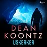 IJskerker - Dean R. Koontz - 9788726504309