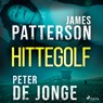 Hittegolf - James Patterson ; Peter De Jonge - 9788726505009