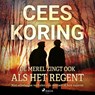De merel zingt als het regent - Cees Koring - 9788726608120