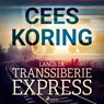 Langs de Transsiberië Express - Cees Koring - 9788726608137