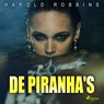 De piranha's - Harold Robbins - 9788726705935