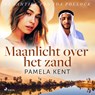 Maanlicht over het zand - Pamela Kent - 9788726744736