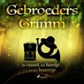 De ransel, het hoedje en het hoorntje - De gebroeders Grimm - 9788726853674