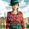 Mistress of Green Tree Mill - Elisabeth Mcneill - 9788726869576