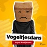 Vogeltjesdans - Ingvar Ambjørnsen - 9788726877571