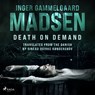 Death on Demand - Inger Gammelgaard Madsen - 9788726884999