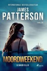 Moordweekend - James Patterson ; David Ellis - 9788727174884