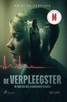 De verpleegster - De zaak die heel Scandinavië schokte - Kristian Corfixen - 9788727182780