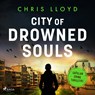 City of Drowned Souls - Chris Lloyd - 9788727236544