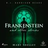 Frankenstein and Other Stories - Mary Shelley - 9788727281643