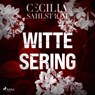 Witte sering - Cecilia Sahlström - 9788728014196