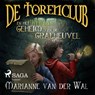 De Torenclub en het geheim van de grafheuvel - Marianne van der Wal - 9788728249994