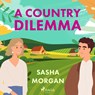 A Country Dilemma - Sasha Morgan - 9788728286722