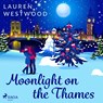 Moonlight on the Thames - Lauren Westwood - 9788728287644