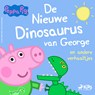 Peppa Pig - De nieuwe dinosaurus van George en andere verhaaltjes - Mark Baker ; Neville Astley - 9788728335499