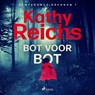 Bot voor bot - Kathy Reichs - 9788728502457