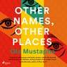 Other Names, Other Places - Ola Mustapha - 9788728572641