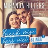 Breek mijn hart niet - Miranda Hillers - 9788728575178