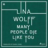 Many People Die Like You - Lina Wolff - 9788728580691