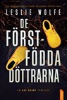 De förstfödda döttrarna - Leslie Wolfe - 9788742804810