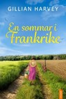 En sommar i Frankrike - Gillian Harvey - 9788742805213