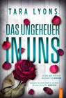 Das Ungeheuer in uns - Tara Lyons - 9788742820681