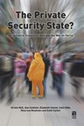 The Private Security State? - Kirstie Ball ; Ana Canhoto ; Elizabeth Daniel ; Sally Dibb ; Maureen Meadows ; Keith Spiller - 9788763003322