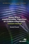 Small-scale Computational Vibration of Carbon Nanotubes: Composite Structure - HUSSAIN,  Muzamal - 9788770228657