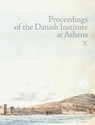 Proceedings of the Danish Institute at Athens Vol. X - Mogens Pelt - 9788772197135