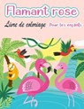 Livre de coloriage de flamants roses pour enfants - PRESS,  Benjamin Hill - 9788775790784