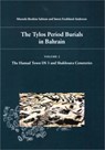 Tylos Period Burials in Bahrain - Mustafa Ibrahim ; Soren Fredslund Andersen - 9788779345126