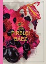 Firelei Baez: Trust Memory over History - Firelei Baez ; Malou Wedel Bruun ; Amalie Marie Laustsen - 9788793659711