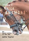 'I Can't Watch Anymore' - Julie Taylor - 9788797354308