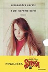 E poi saremo salvi - CARATI,  Alessandra - 9788804737308