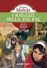 I ragazzi della via Pal - Ferenc Molnár - 9788809754089