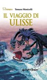 Il viaggio di Ulisse - Tomaso Monicelli - 9788809754249